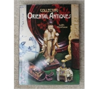 COLLECTING ORIENTAL ANTIQUES